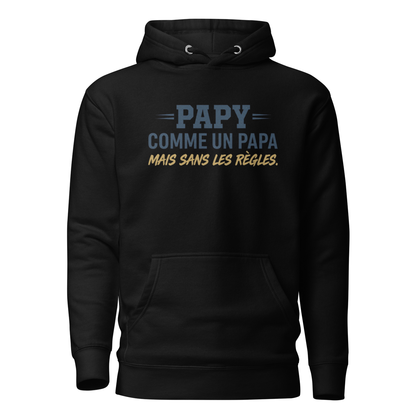 Sweat à Capuche Papy – "Comme un Papa sans les règles" – Idée Cadeau Noël Grand-Père