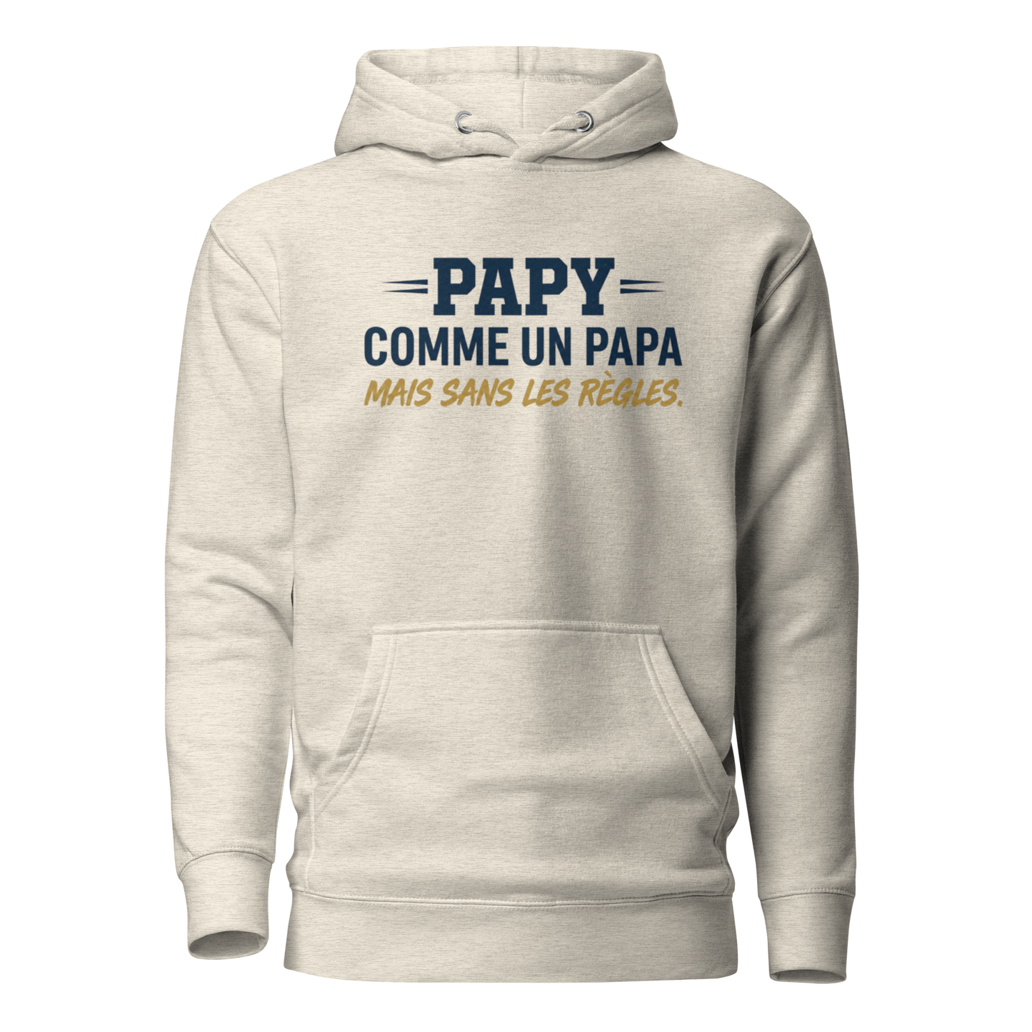 Sweat à Capuche Papy – "Comme un Papa sans les règles" – Idée Cadeau Noël Grand-Père