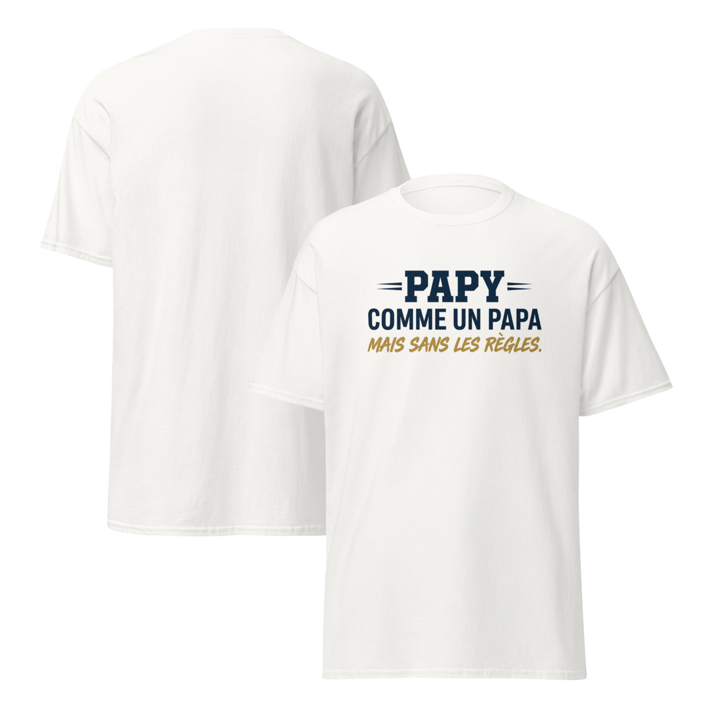 T-Shirt Papy – "Comme un Papa sans les règles" – Idée Cadeau Noël Grand-Père