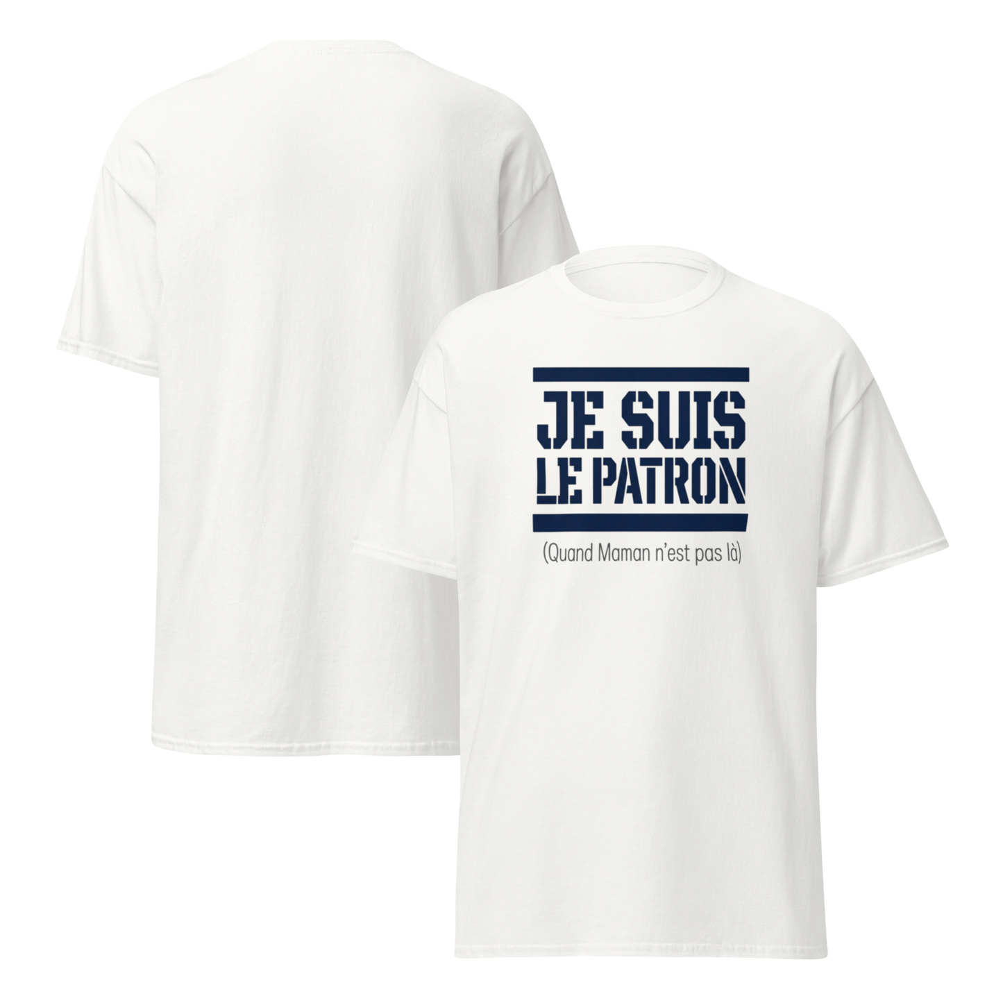 T-Shirt Papa – "Je suis le Patron (quand Maman n'est pas là)" – Cadeau Homme Humour